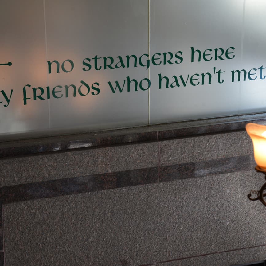 There are no strangers here